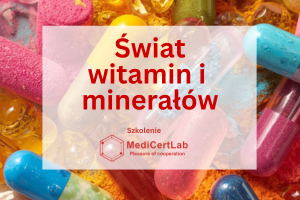 Świat witamin i minerałów - bilet wstępu na szkolenie